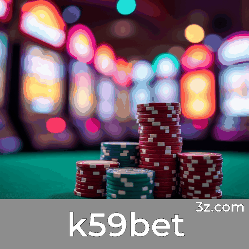 K59bet: O Paraíso dos Jogos Selecionados e Excelentes